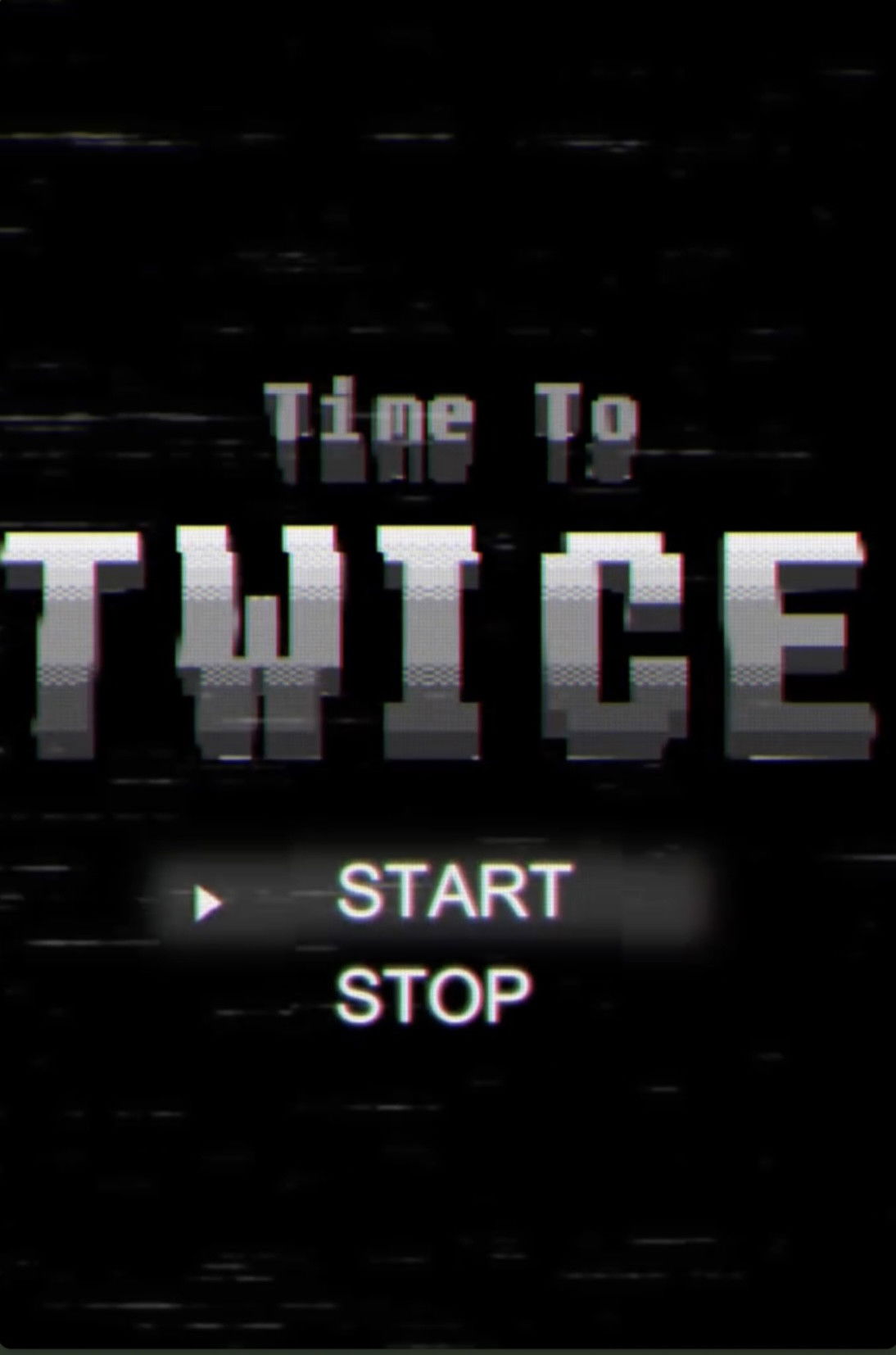 TIME TO TWICE