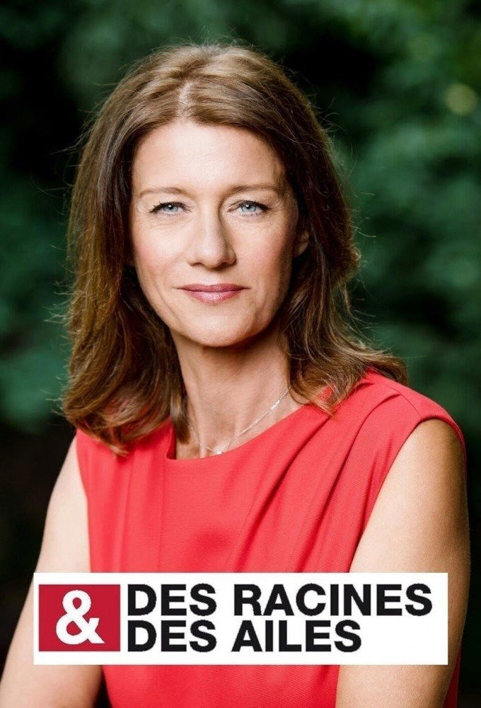 Des racines & des ailes