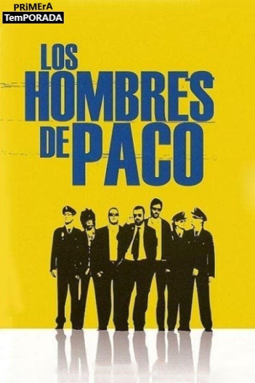 Los hombres de Paco