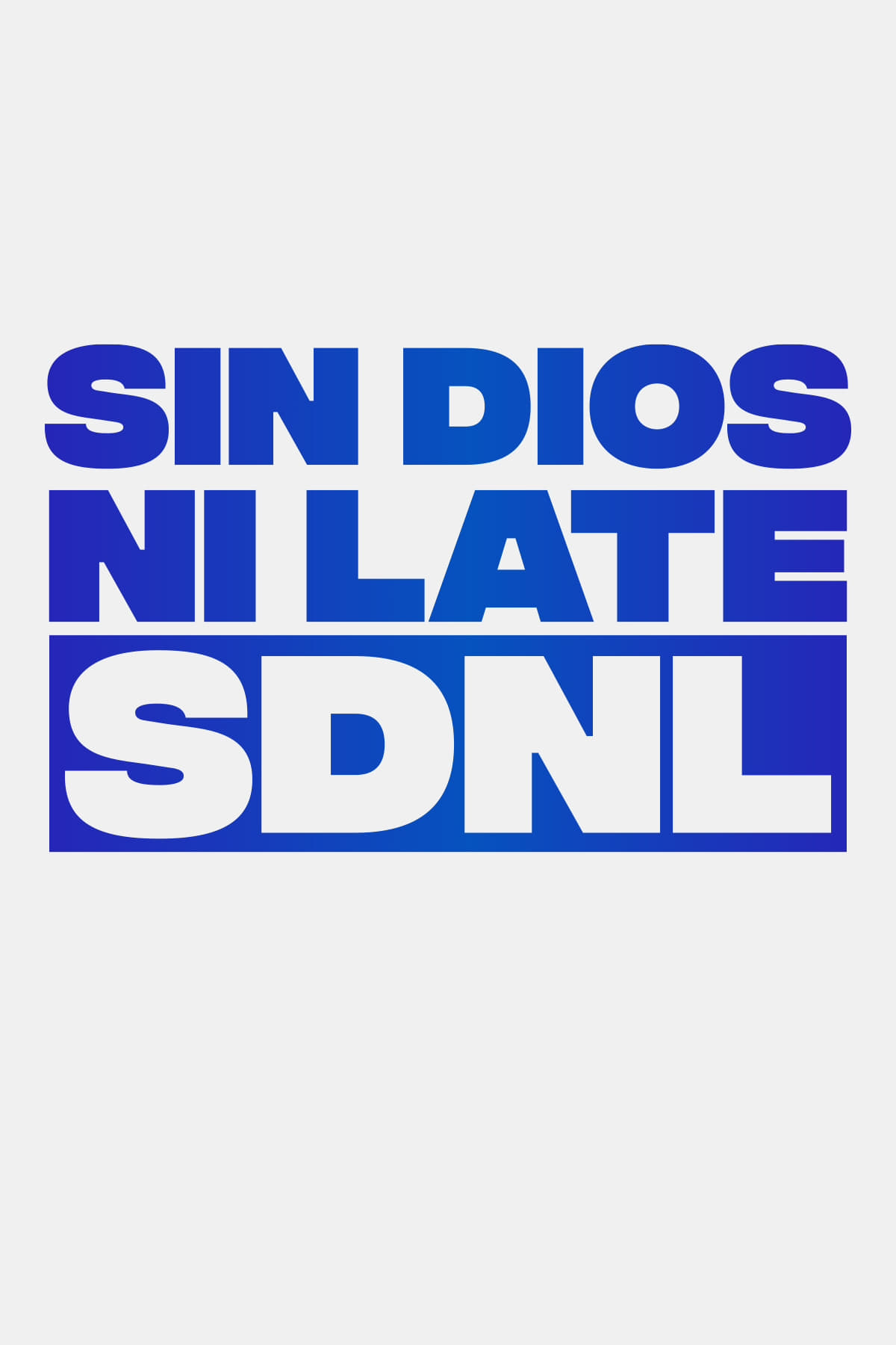 Sin dios, ni late