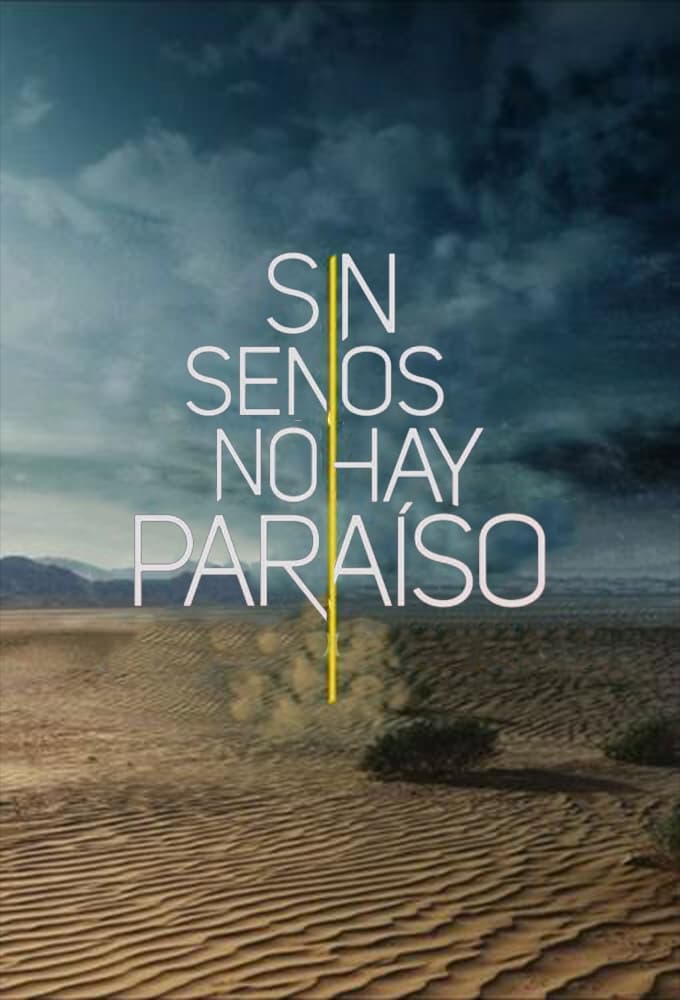 Sin Senos no hay Paraíso