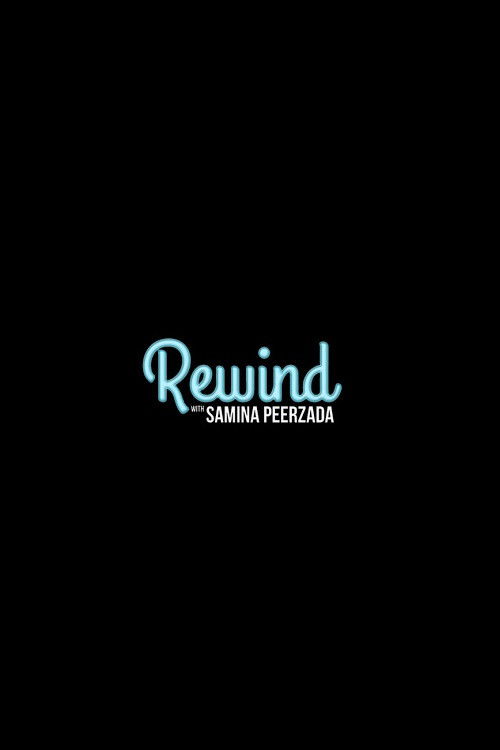 Rewind with Samina Peerzada