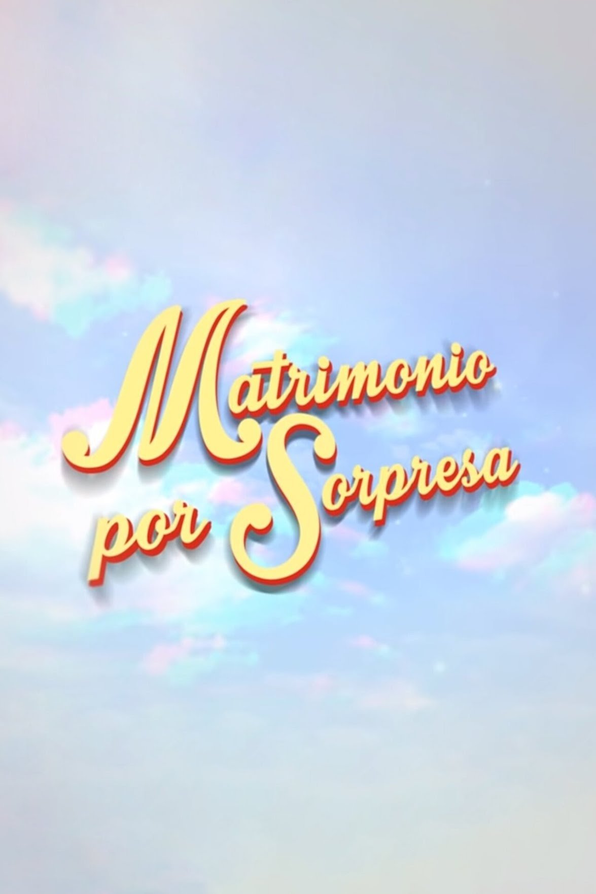 Matrimonio por sorpresa