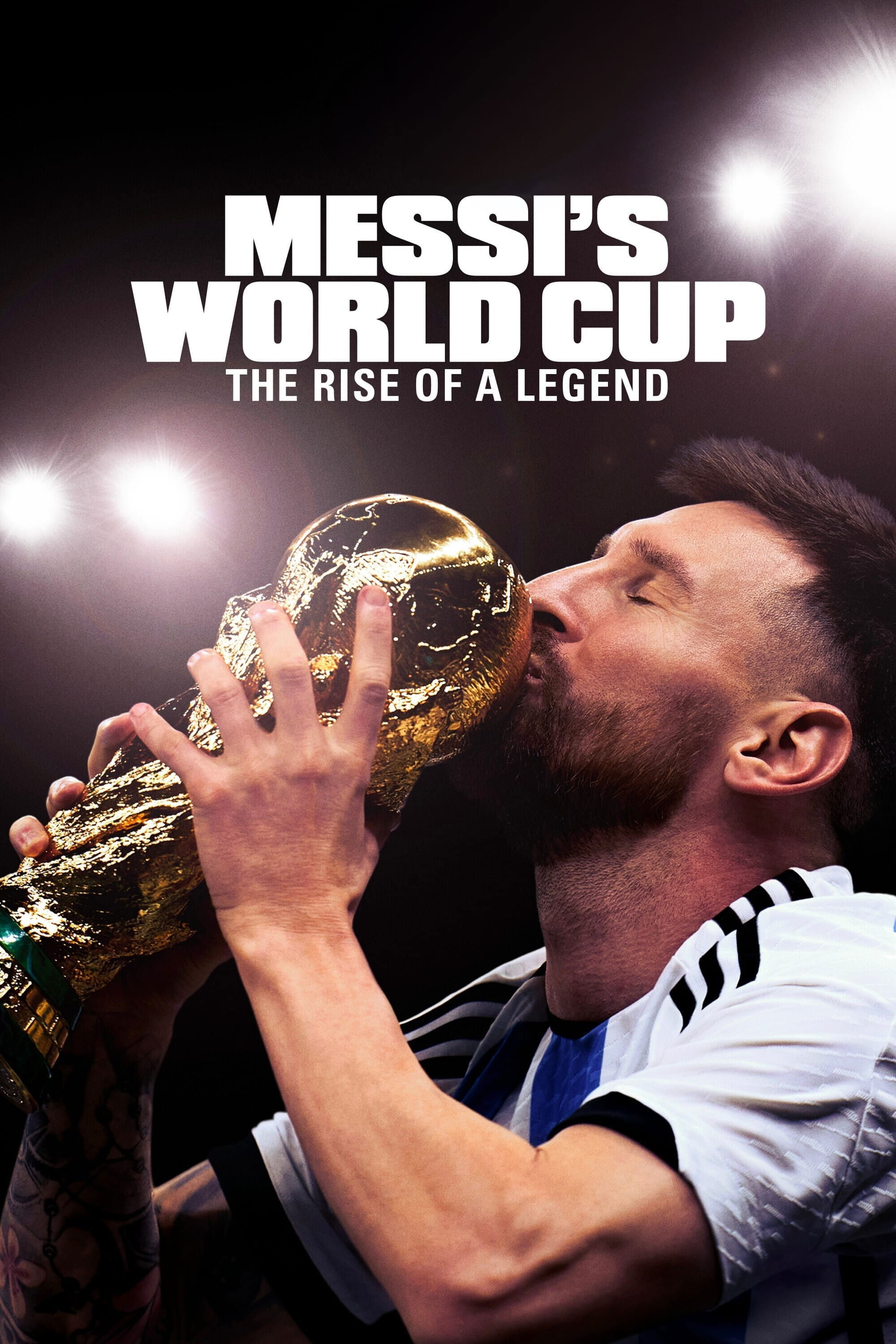 El Mundial de Messi: el ascenso de la leyenda