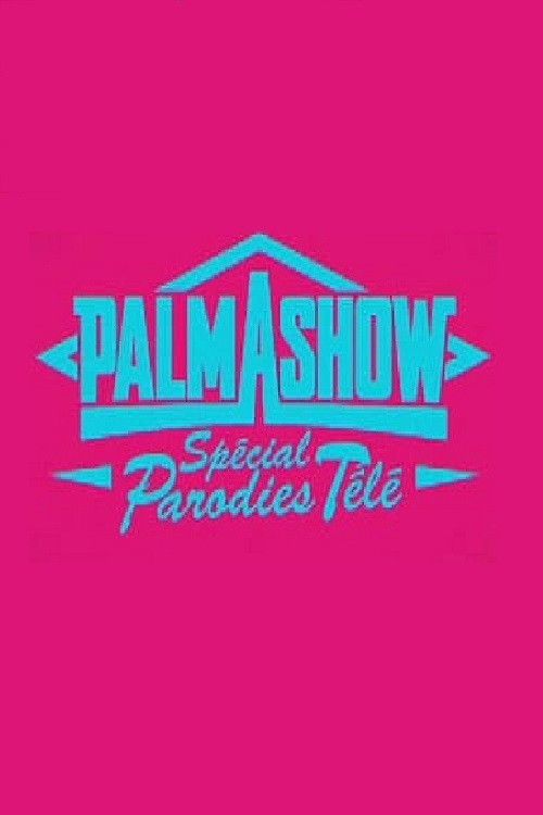 Palmashow L'essentiel