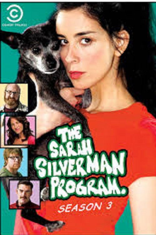 The Sarah Silverman Program.