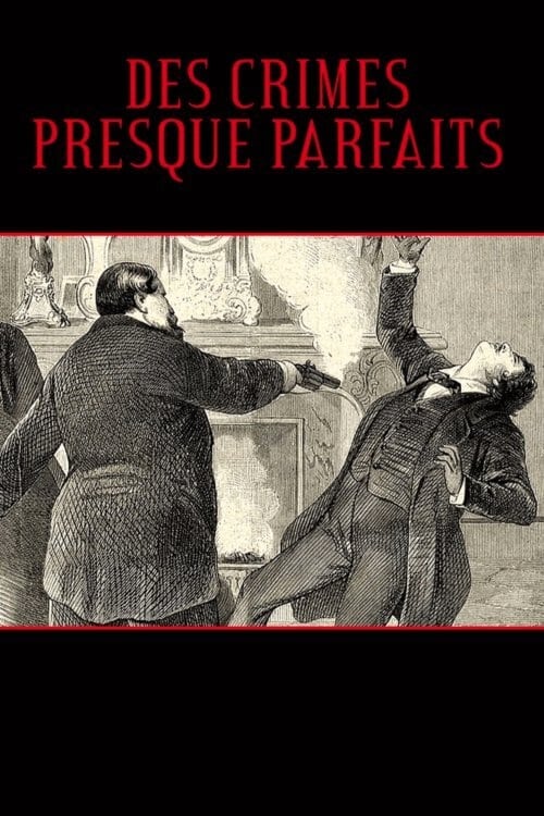 Des crimes presque parfaits