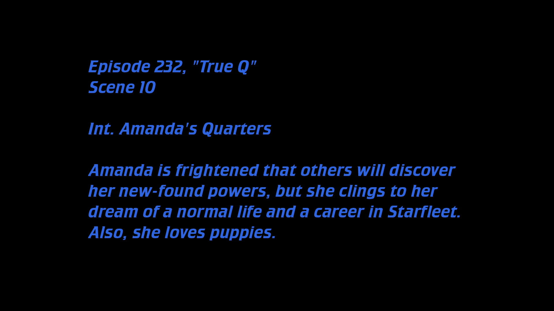 Deleted Scenes: S6E6 - True Q