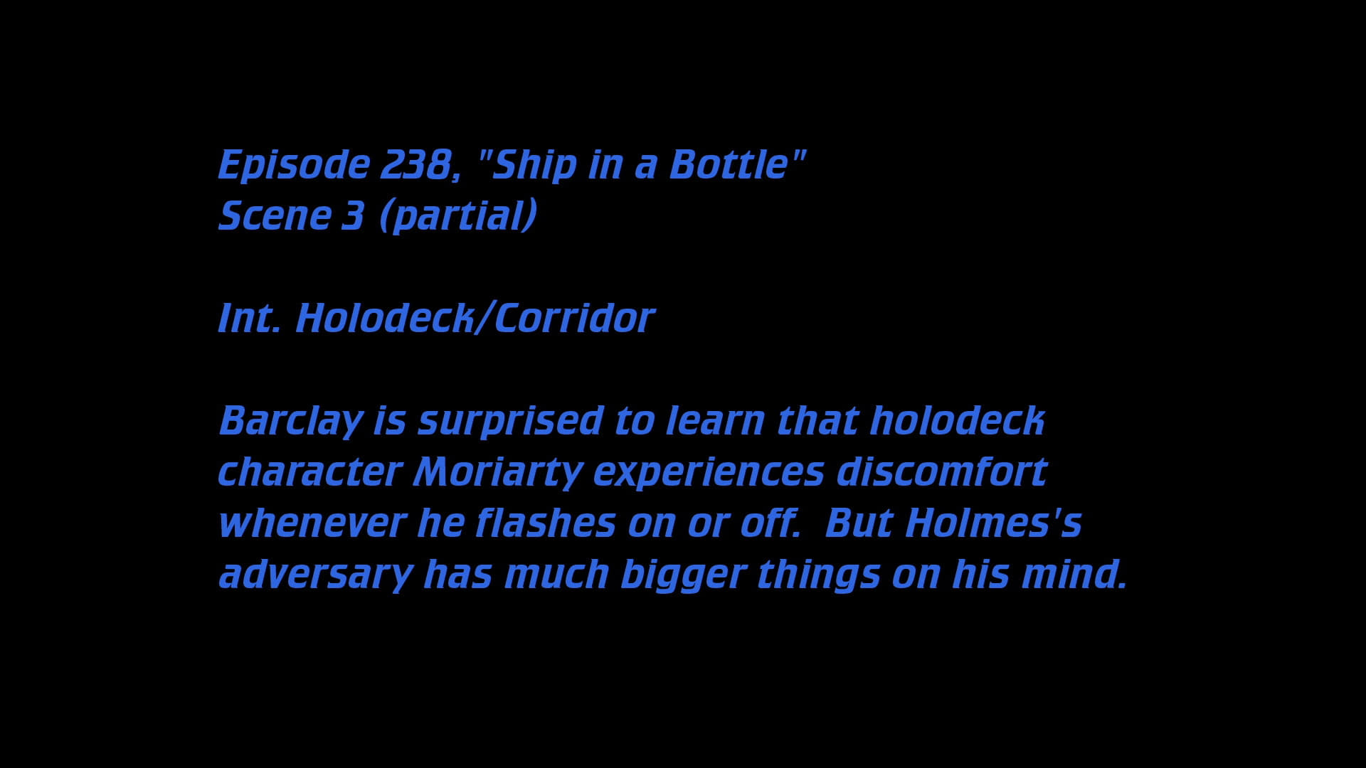 Deleted Scenes: S6E12 - Ship in a Bottle