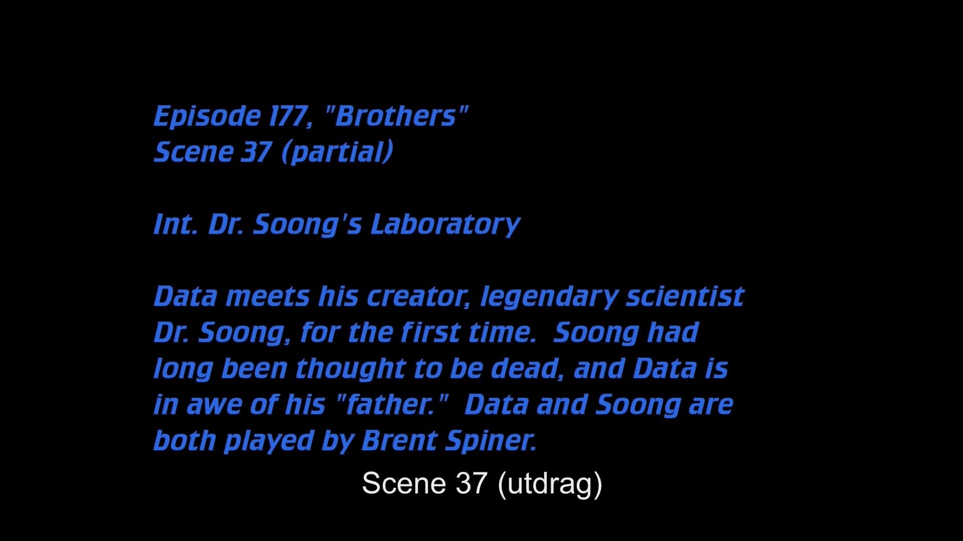 Deleted Scenes: S4E - Brothers