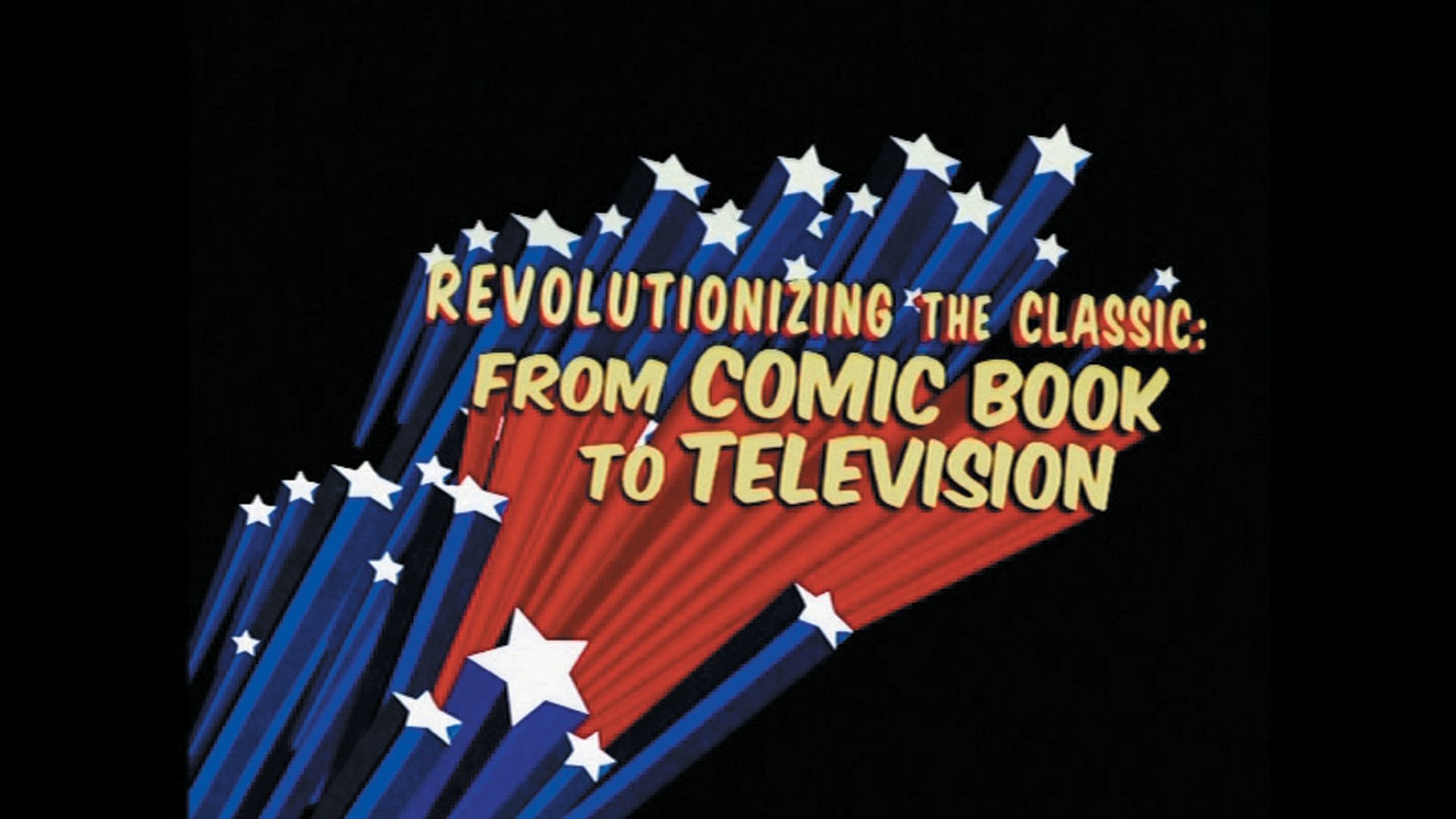 From Comic Book to Television