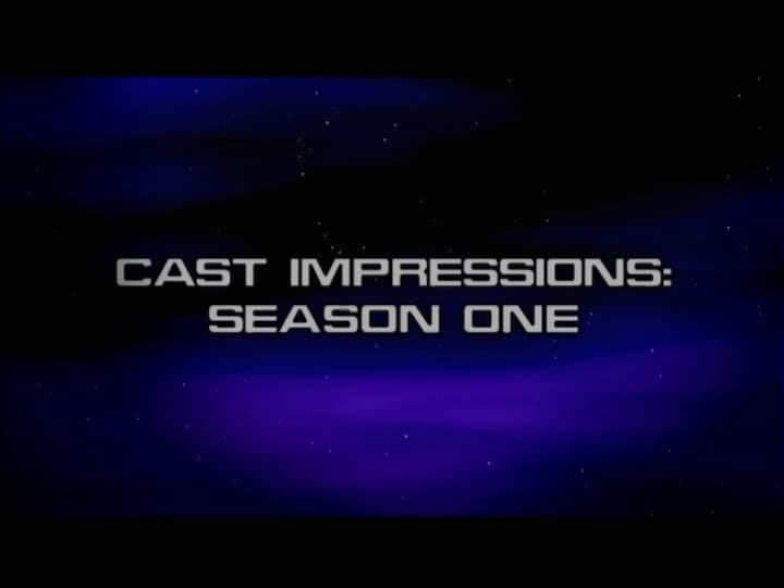 Cast Impressions: Season One