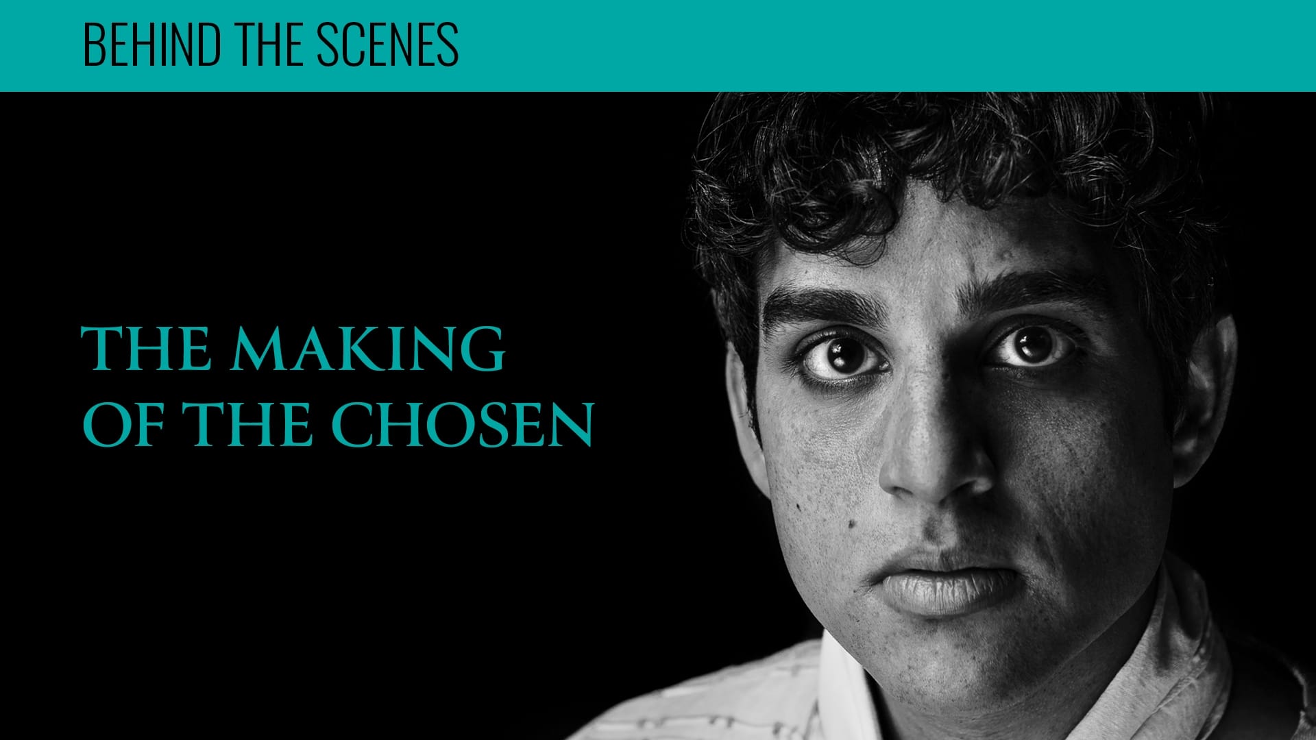 The Making of The Chosen