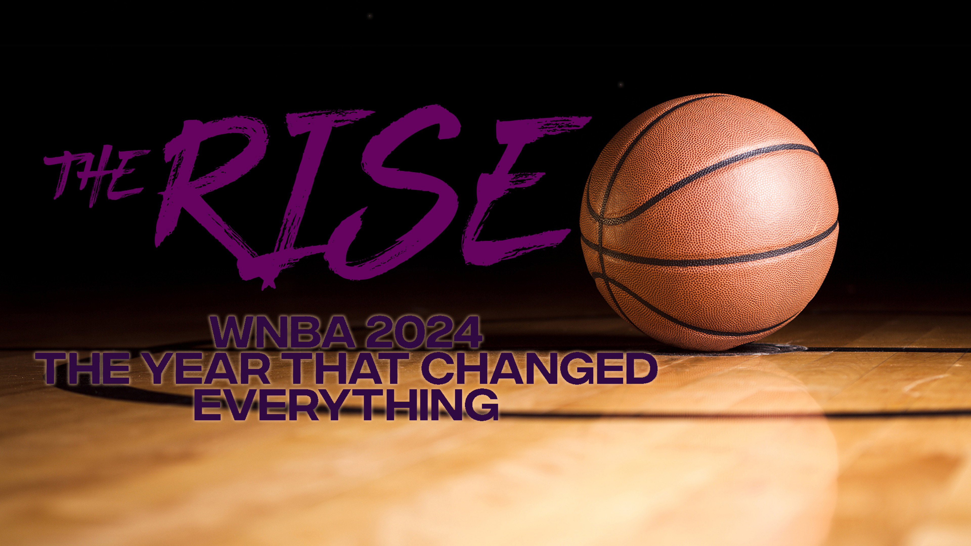 WNBA 224: El año que lo cambió todo