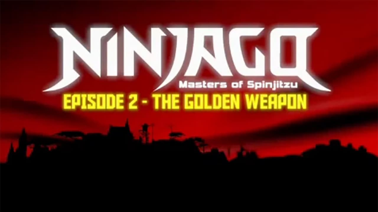 Pilot E2 : The Golden Weapons