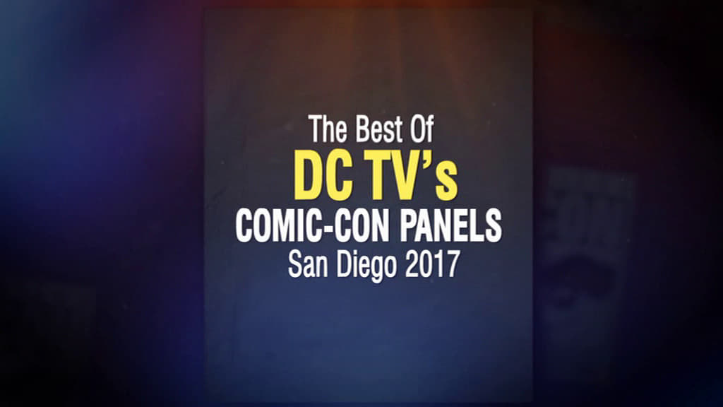 The Best of DC TV's Comic-Con Panels San Diego 217