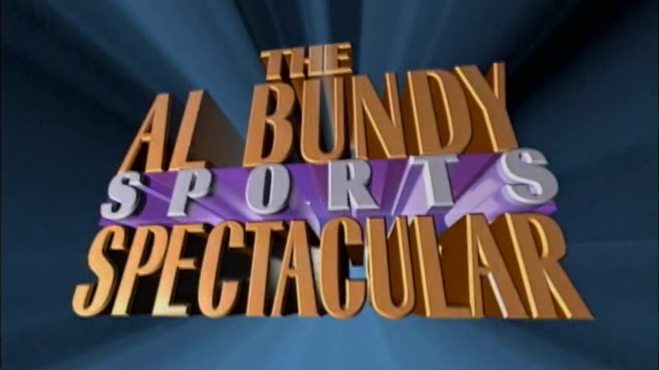 The Al Bundy Sports Spectacular