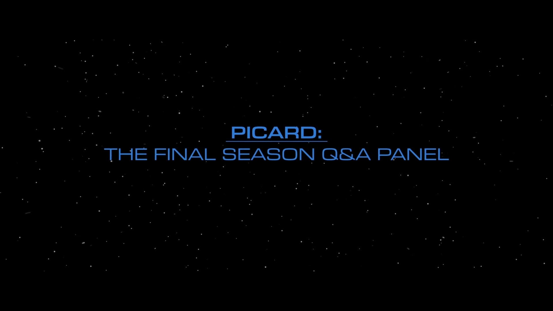 Picard: The Final Season QA Panel