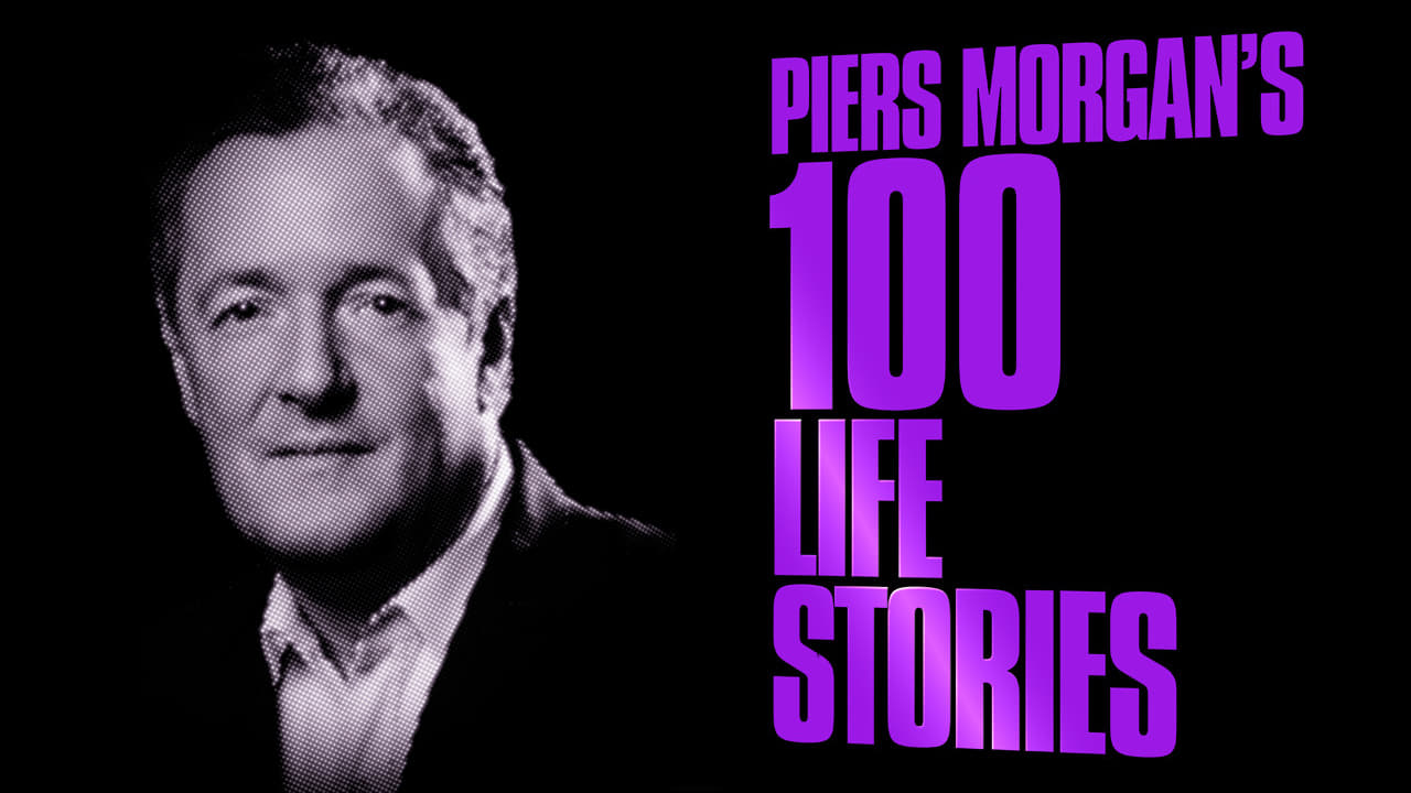 Piers Morgan's 1 Life Stories