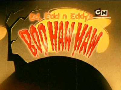 Ed, Edd n Eddy's Boo Haw Haw