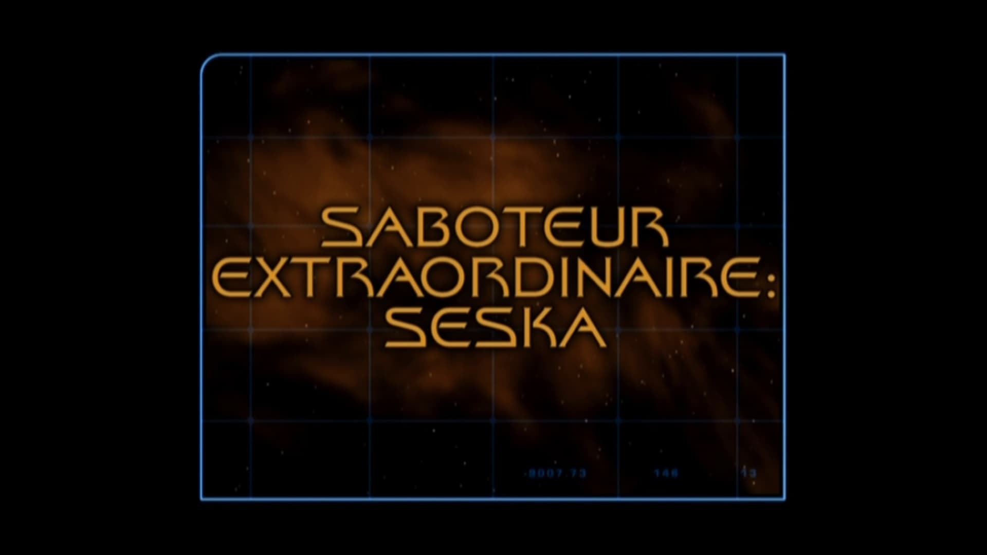Saboteur Extraordinaire: Seska (Season 2)