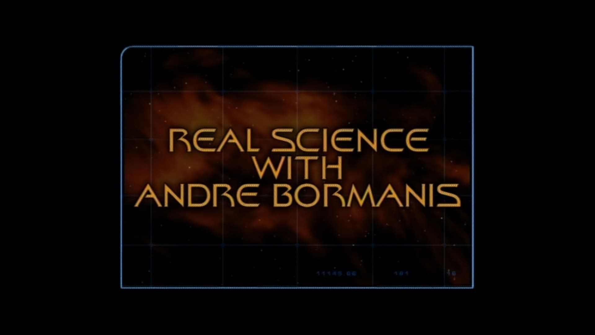Real Science with Andre Bormanis (Season 7)