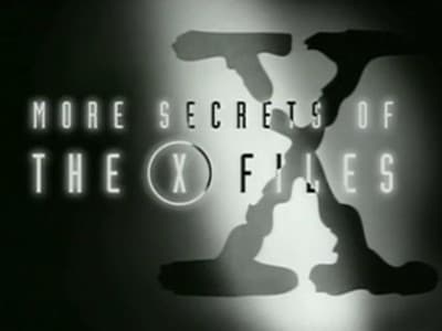 More Secrets of the X-Files