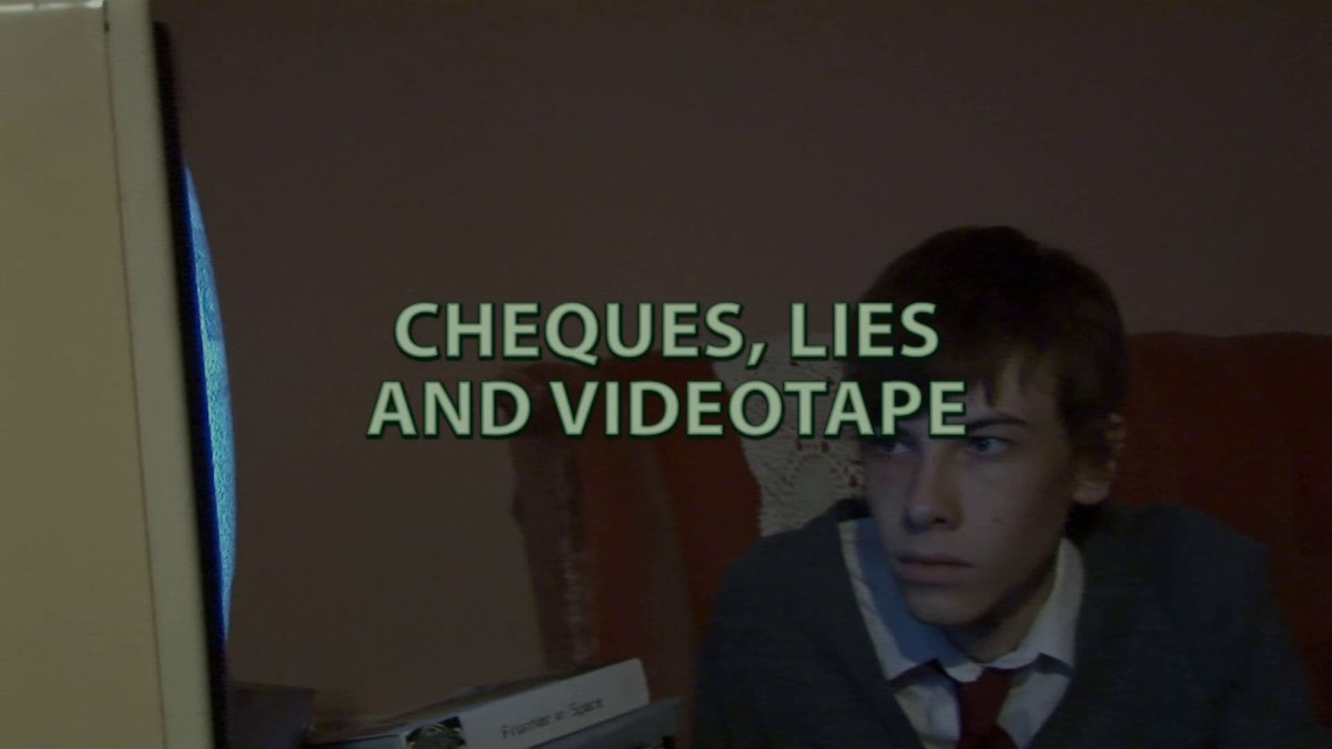 Cheques Lies Videotape