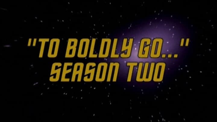 'To Boldly Go...'   Season Two