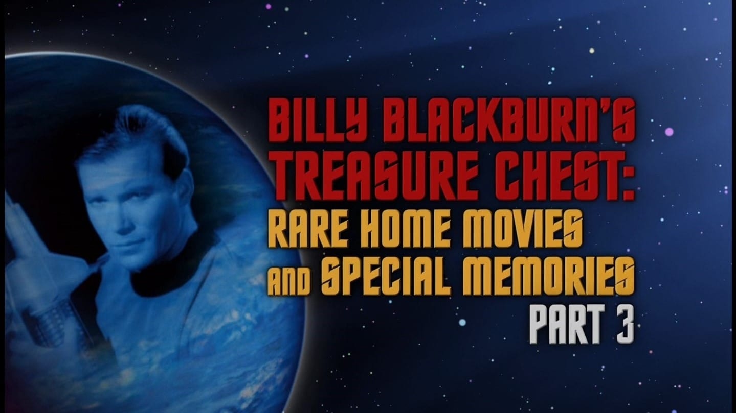 Billy Blackburn's Treasure Chest - Rare Home Movies Special Memories - Part