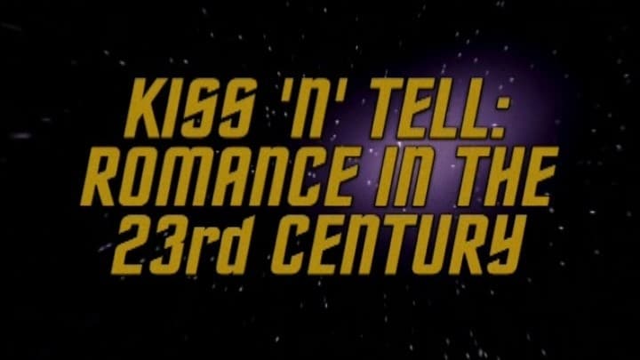Kiss  'n'   Tell - Romance In The 2rd Century