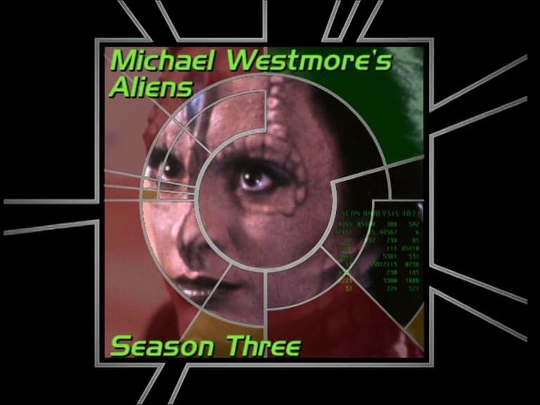 Michael Westmore's Aliens, Season Three
